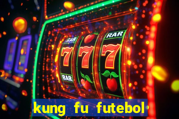 kung fu futebol clube assistir online